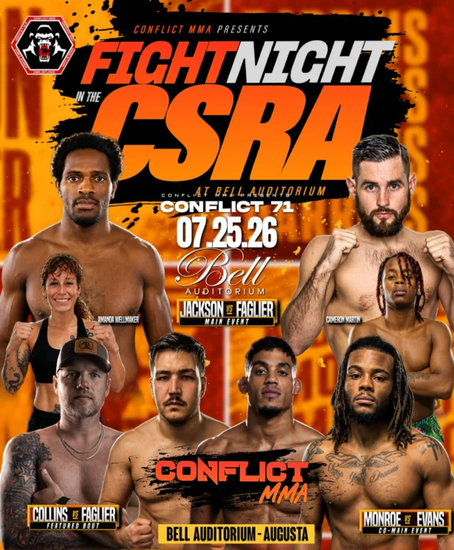 🚨 FIGHT NIGHT IS BACK 🚨

🥊 Conflict MMA returns to the Bell Auditorium on July 25 with Fight Night CSRA!

Get ready for an unforgettable night of hard-hitting action, intense matchups, and nonstop excitement inside the cage. 💥

🎟 Tickets go on sale Friday, June 12 at 10AM.

Tag your fight crew and make plans now. 👊

#ConflictMMA #FightNightCSRA #BellAuditorium #AugustaGA #MMA #FightNight #LiveMMA #augustaentertainmentcomplex #entertainaugusta #loveaugusta #visitaugusta #downtownaugusta #augustaevents #csra